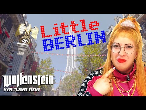 WOLFENSTEIN YOUNGBLOOD Walkthrough Part 3 - LITTLE BERLIN