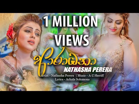 Aradhana   Nathasha Perera Official Music Video 2018