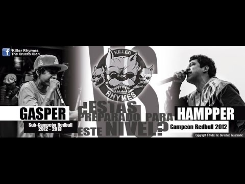 Hampper vs Gasper | Killer Rhymes (Batalla)