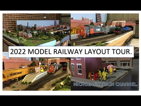 44. 2022 NICHOLAS'S TRAIN CHANNEL MODEL RAILWAY LAYOUT TOUR.