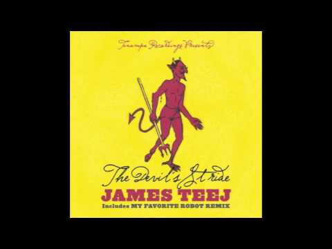 James Teej - The Devils Stride [The Orchard Music]