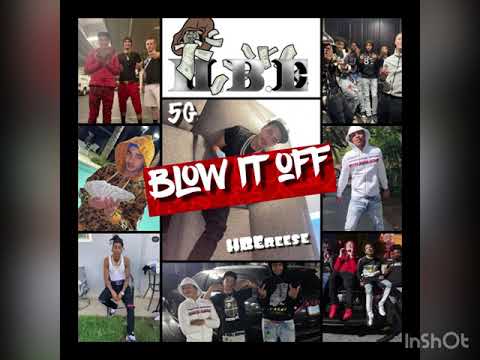 HBEreese - blow it off ft 5G