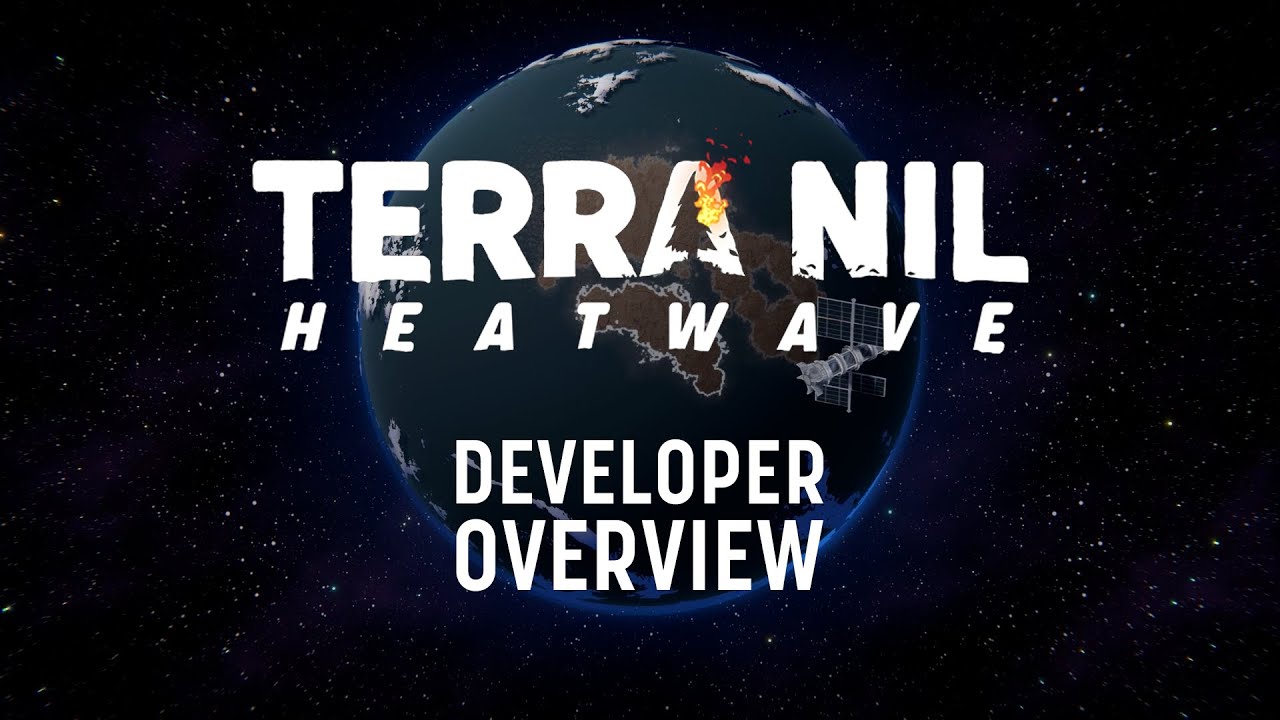 TERRA NIL | FREE UPDATE | HEATWAVE OVERVIEW