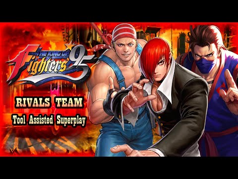 【TAS 】THE KING OF FIGHTERS '95 - RIVALS    TEAM | IORI YAGAMI \ EIJI KISARAGI \ BILLY KANE