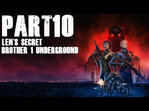 Wolfenstein Youngblood - Walkthrough Gameplay With Commentary, Part 9 - Brother 1 Underground