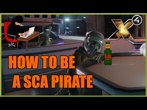 X4 Foundations: How to be a SCA Pirate Guide