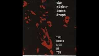 The Mighty Lemon Drops - the other side of you