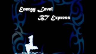 "Energy Level" by BT Express