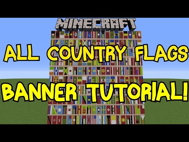 Minecraft 1.8 | All Country Flags On Banner Tutorial! | 200 Flags! -