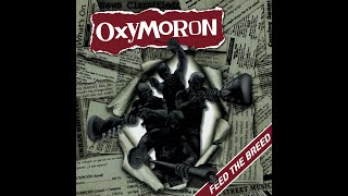OXYMORON - FEED THE BREED - GERMANY 2001 - FULL ALBUM - STREET PUNK OI!