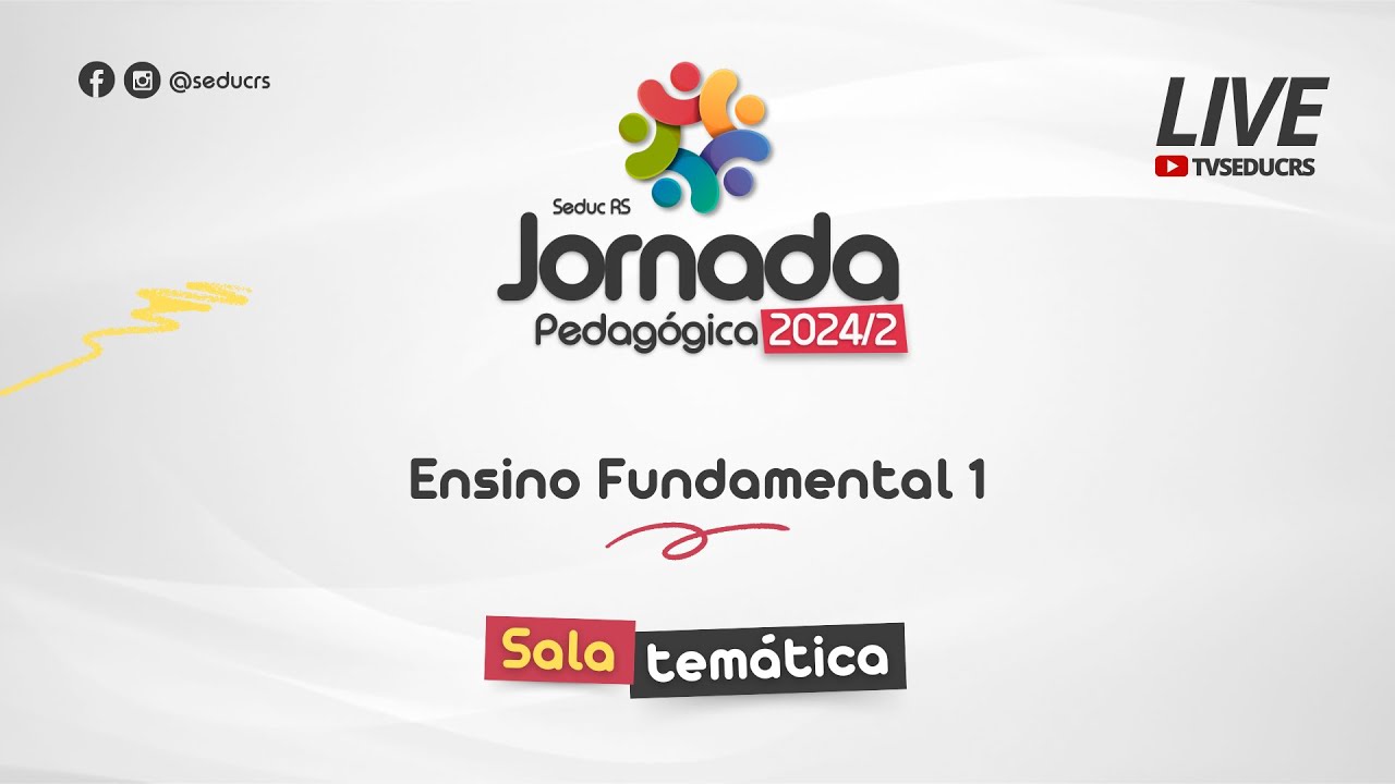Jornada Pedagógica 24/7 - Sala Temática: Ensino Fundamental 1
