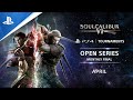 Soulcalibur VI : NA Monthly Finals : PS4 Tournaments Open Series