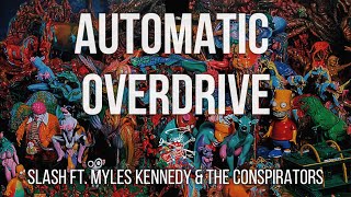 Automatic Overdrive - Slash ft. Myles Kennedy &amp; The Conspirators (Traducida al Español)