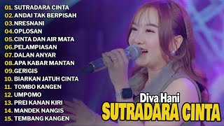 Download lagu Diva Hani - Sutradara Cinta, Andai Tak Berpisah | Full Album Dangdut Koplo Terbaru 2025 mp3