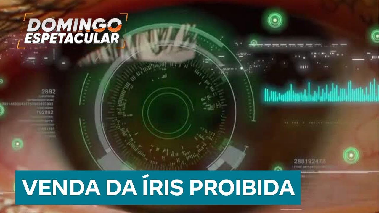 ANPD proíbe venda do registro da íris dos olhos em troca de dinheiro