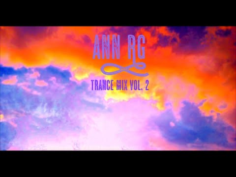 Ann RG - Trance Mix Vol. 02 (Re-Upload)