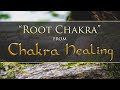 "Root Chakra" from CHAKRA HEALING by Dean Evenson