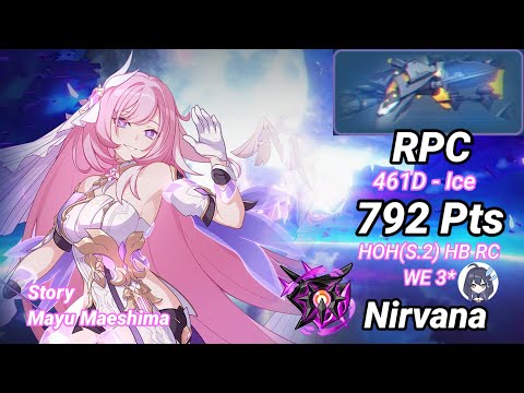 Nirvana D461: RPC (Ice) 792 Pts - HoH(S.2) HB RC WE 3* [Honkai Impact 3]