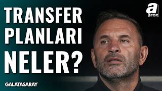 Galatasaray Transfer Listesindeki Yeni İsimleri Belirliyor