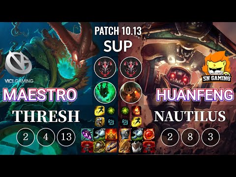 VG Maestro Thresh vs SN huanfeng Nautilus Sup - KR Patch 10.13