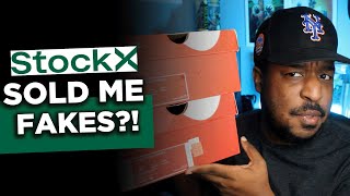 STOCKX SOLD ME FAKES?! What Should I Do?