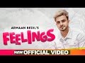 Armaan Bedil | Feelings (Official Video) | Bachan Bedil | Daljit Chitti | Latest Punjabi Songs 2020