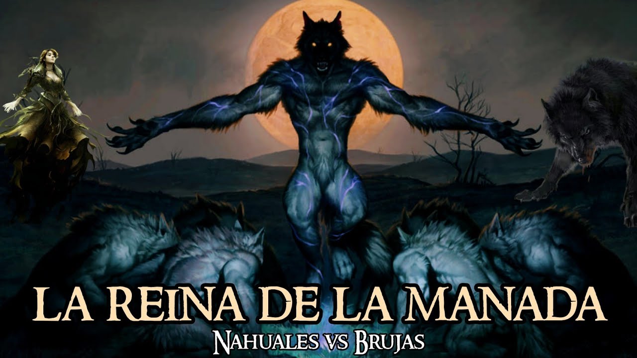 CAP03. LA REINA DE LA MANADA | BRUJAS VS NAHUALES | COMEBRUJAS PT. 3