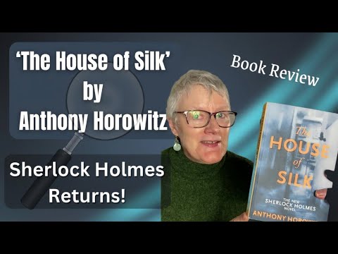 Anthony Horowitz Rewrites Sherlock Holmes - Is It Good?