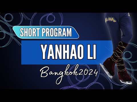 Yanhao LI (NZL) | Junior Men Short Program | Bangkok 2024
