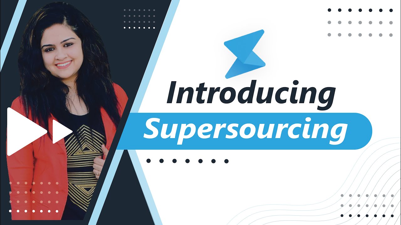 Introducing Supersourcing