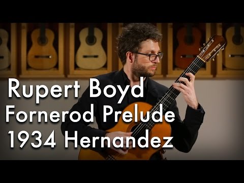 Rupert Boyd - Fornerod Prelude (1934 Santos Hernandez)
