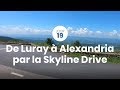 J19 - De Luray à Alexandria par la Skyline Drive