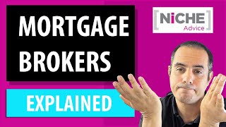 Selecting a Mortgage Broker  - how they differ and what to watch out for