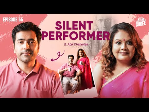 Cult Roles, Quiet Life ft. Abir Chatterjee | Straight Up With Shree | EP 55
