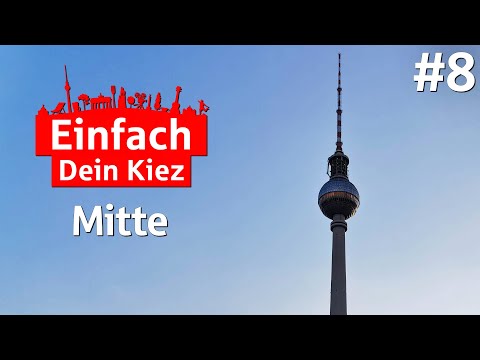 Einfach Dein Kiez - Folge 8: Mitte