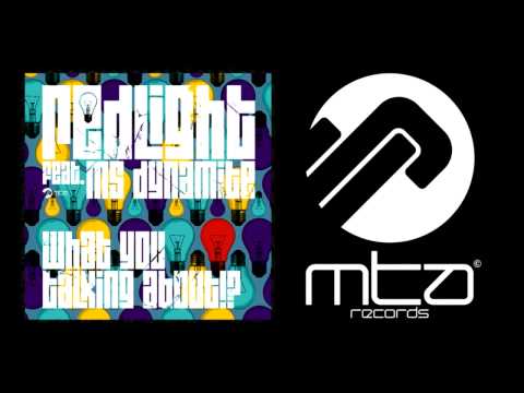 Redlight feat. Ms Dynamite - What You Talking About!?