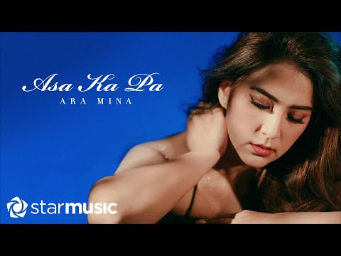 Ara Mina – Asa Ka Pa (Lyrics) Anniversary Edition