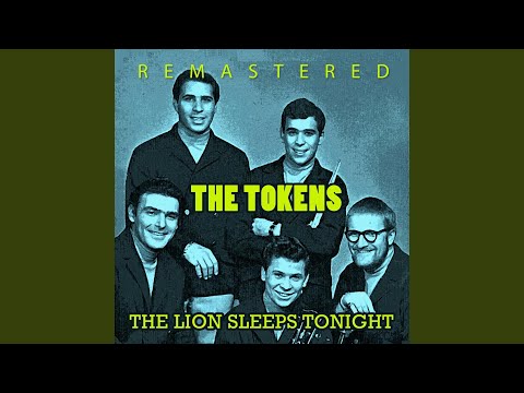 The Lion Sleeps Tonight (Remastered)