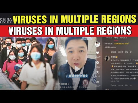 Epidemics in Multiple Regions; Mass Death Information Leaked | China Truths