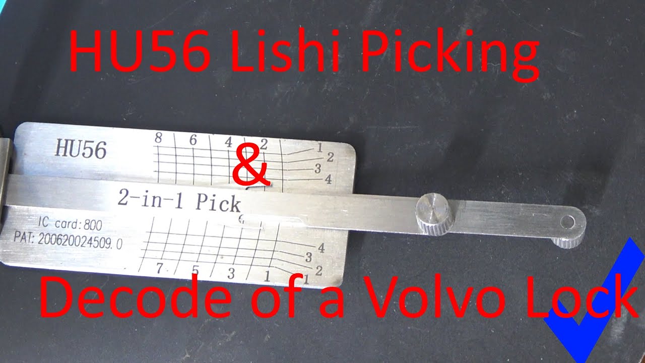 (511) HU56 Lishi Picking & Decoding a Volvo Door Lock