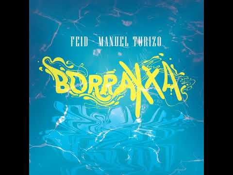 BORRAXXA - Feid x Manuel Turizo [Official Audio]