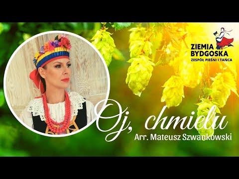 Małgorzata Żurańska-Wilkowska & ZPiT Ziemia Bydgoska - Oj, chmielu! [live]