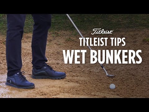 Titleist Wintertipps – So spielen Sie aus nassen Bunkern | Matt Leach