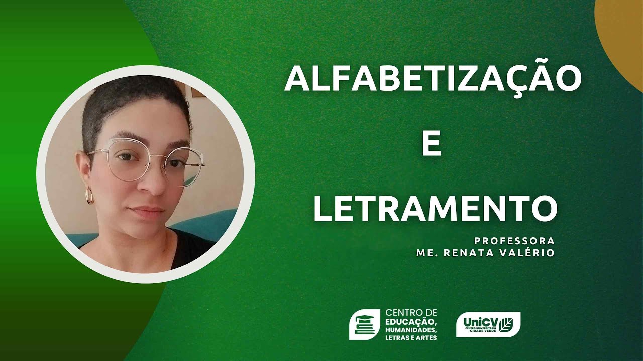 Aula 3: Alfabetização e Letramento