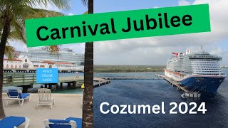 Carnival Jubilee Cozumel and Sail A Way 2024