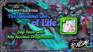 [Tower of Saviors /神魔之塔］The Undoubted Law of Life Calamitous Stage by Daji Team with Ally Nucleus DW