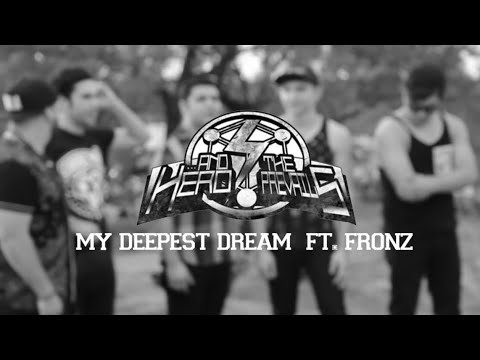 ...And The Hero Prevails - My Deepest Dream ft  Fronz (Official Music Video)