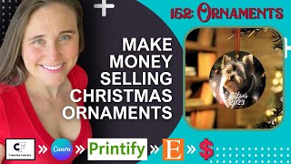 Make Money Selling Print On Demand Christmas Ornaments: From Design To Upload To Etsy!!!