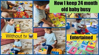 How I Keep My 24 Month Old Baby Busy / Without TV / How To Entertain Your 1-2 Year Old Baby
