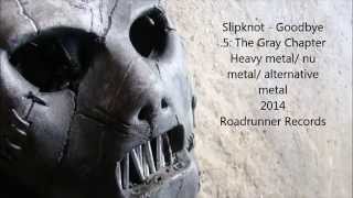 Slipknot - Goodbye + Lyrics